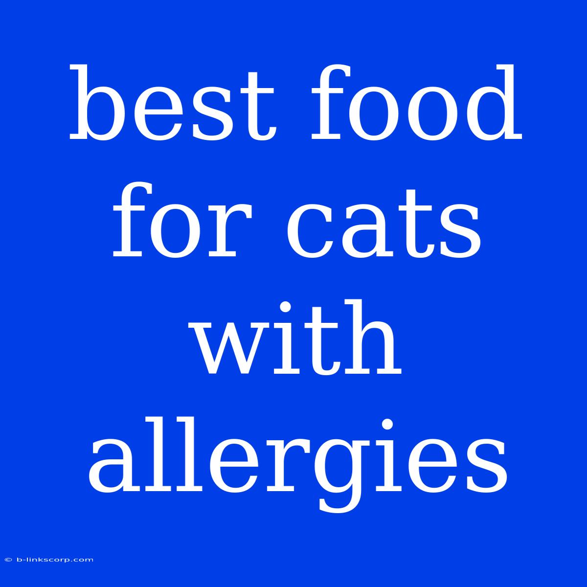 Best Food For Cats With Allergies