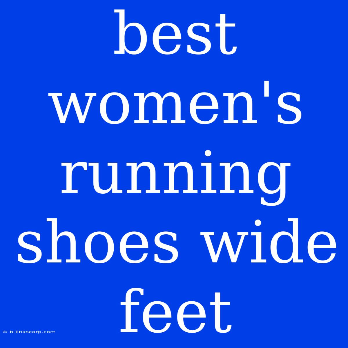 Best Women's Running Shoes Wide Feet