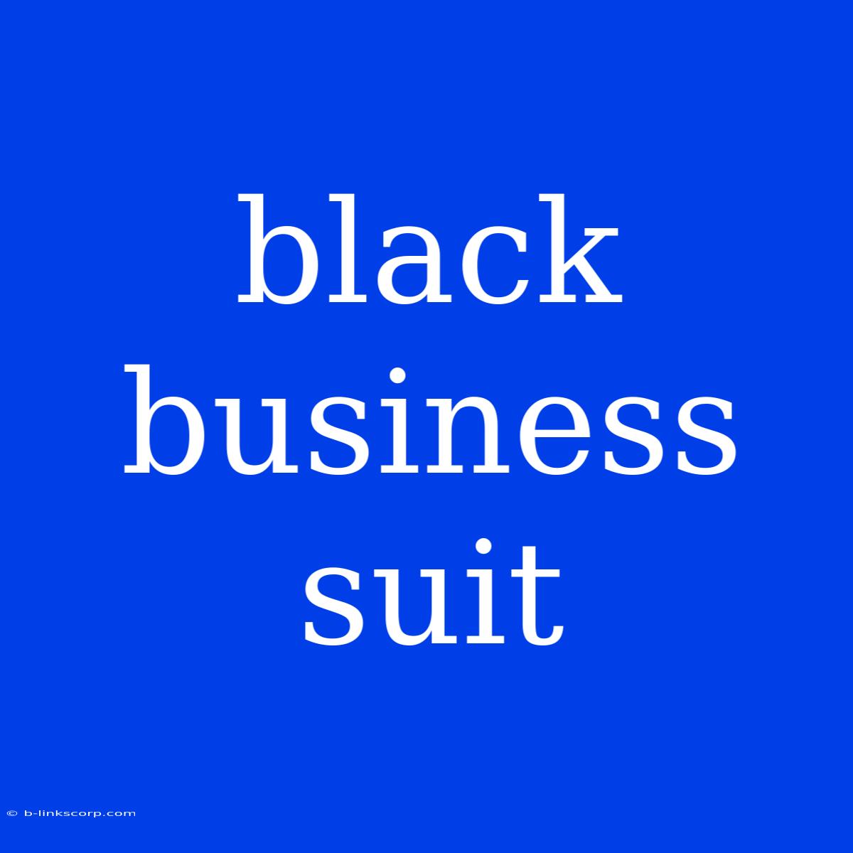 Black Business Suit