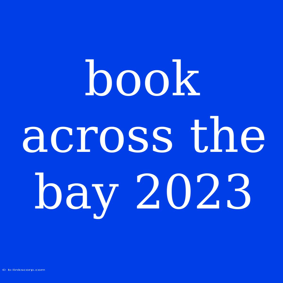 Book Across The Bay 2023