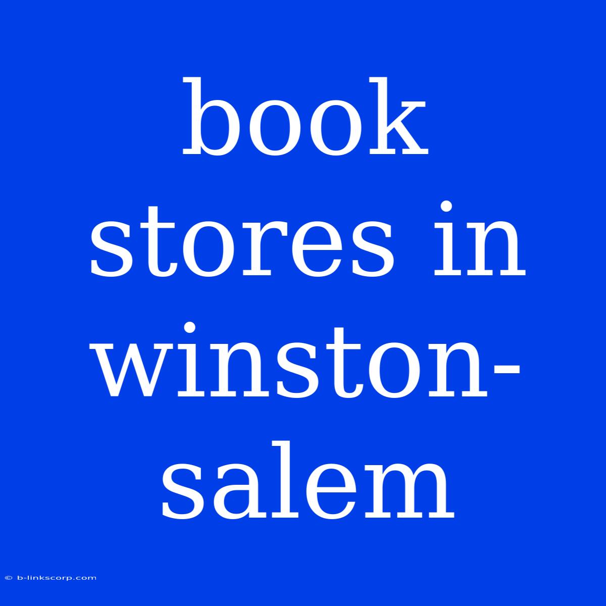 Book Stores In Winston-salem