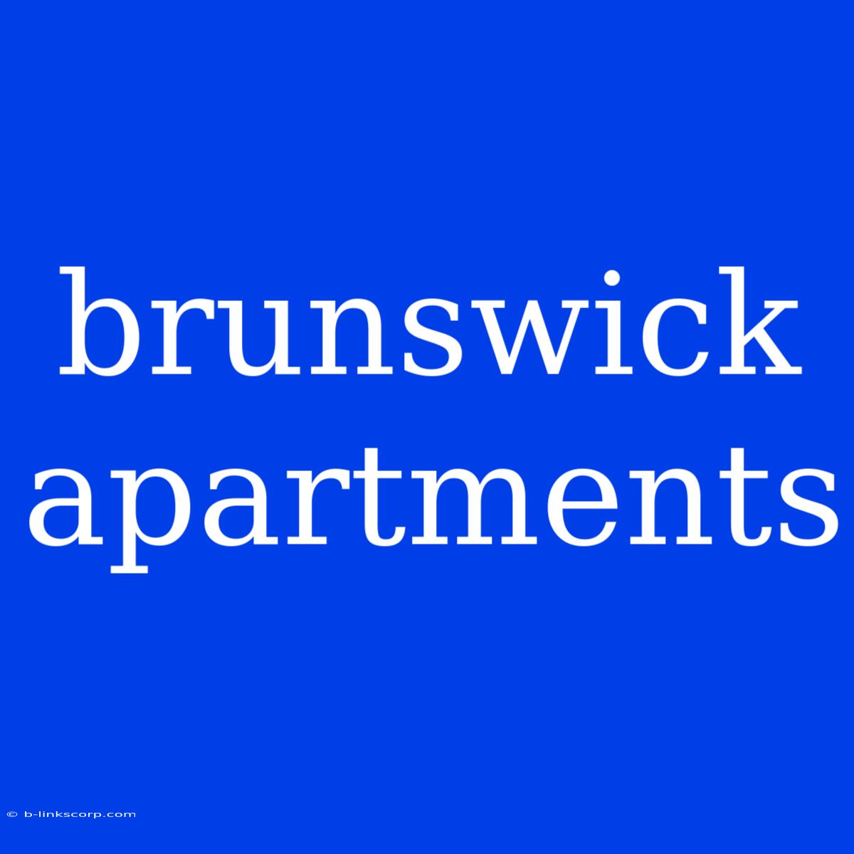 Brunswick Apartments