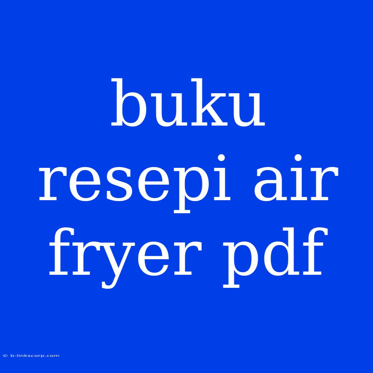 Buku Resepi Air Fryer Pdf