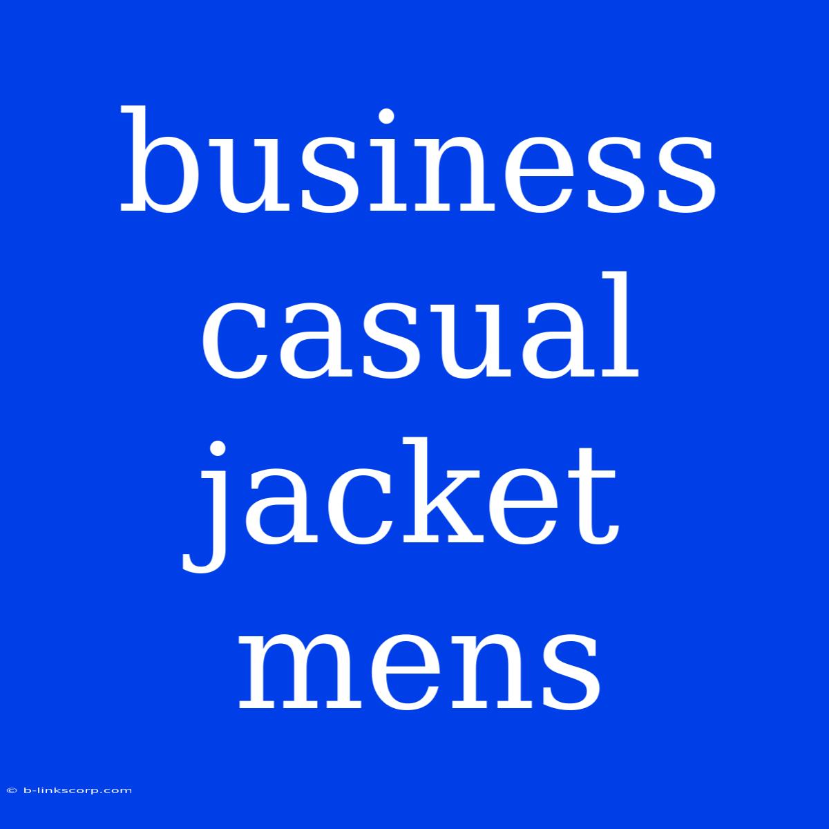 Business Casual Jacket Mens