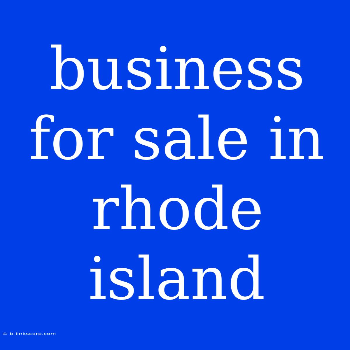 Business For Sale In Rhode Island