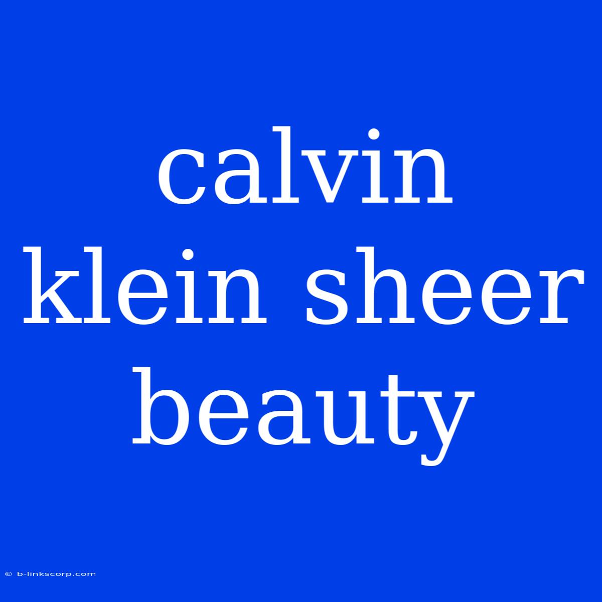 Calvin Klein Sheer Beauty