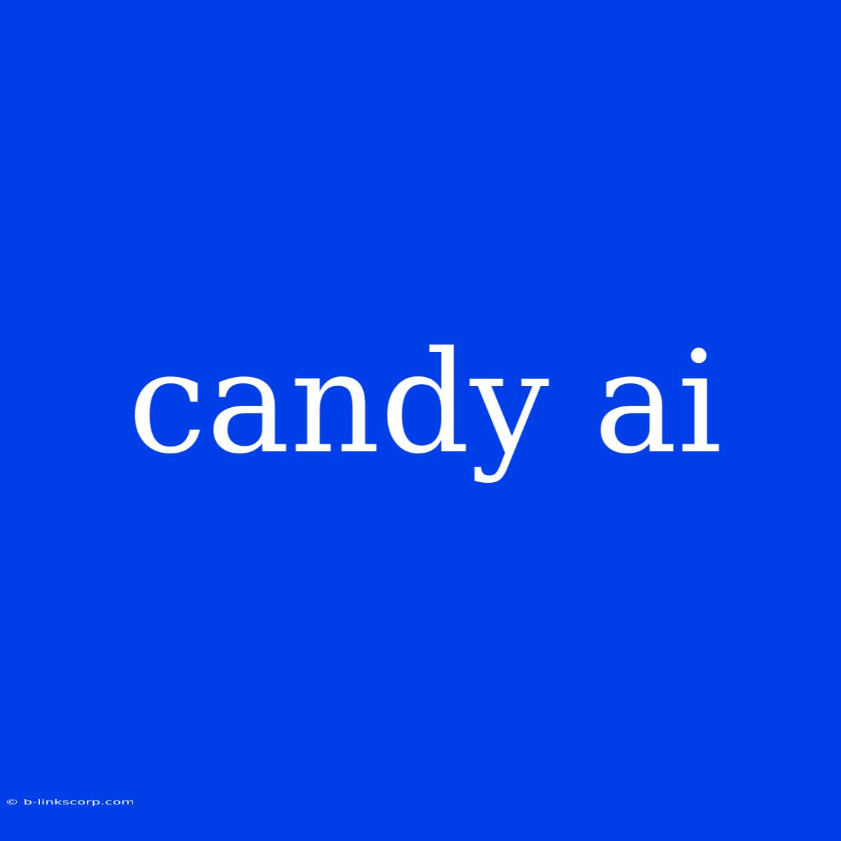 Candy Ai