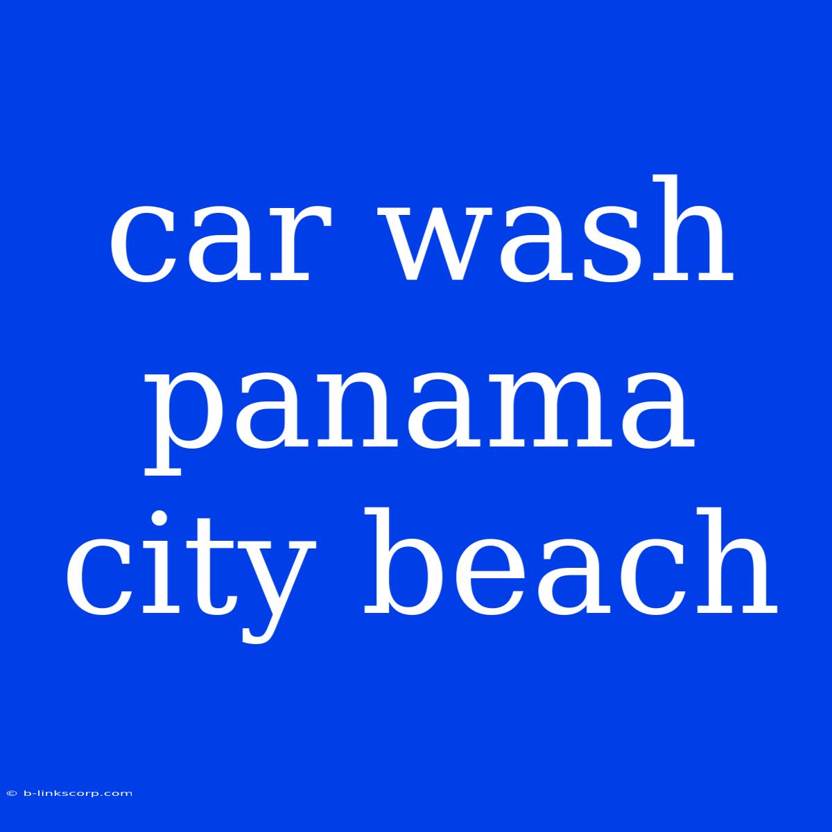 Car Wash Panama City Beach