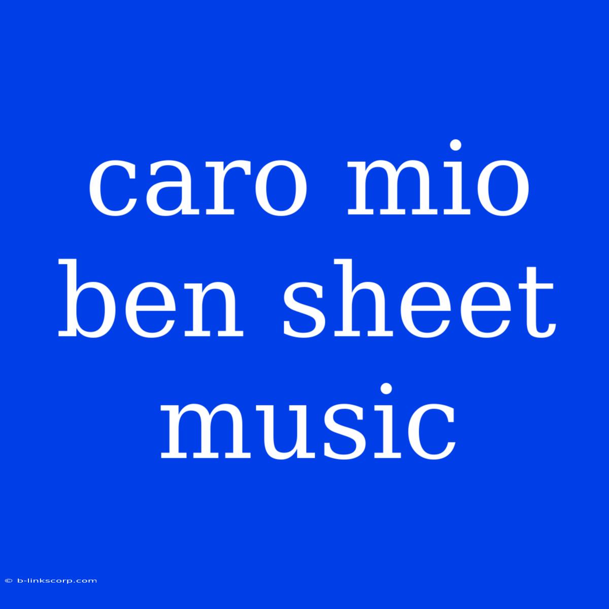 Caro Mio Ben Sheet Music