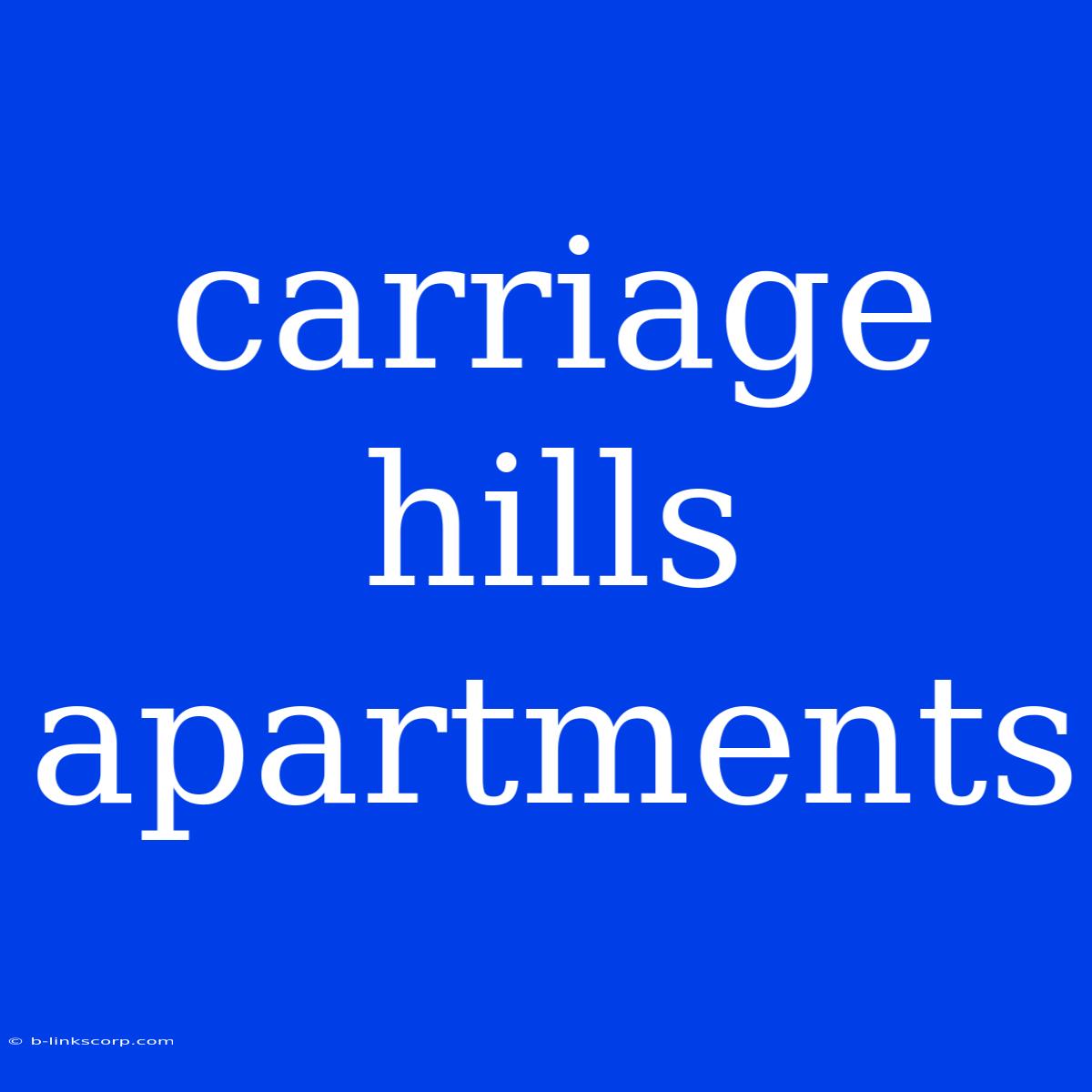 Carriage Hills Apartments