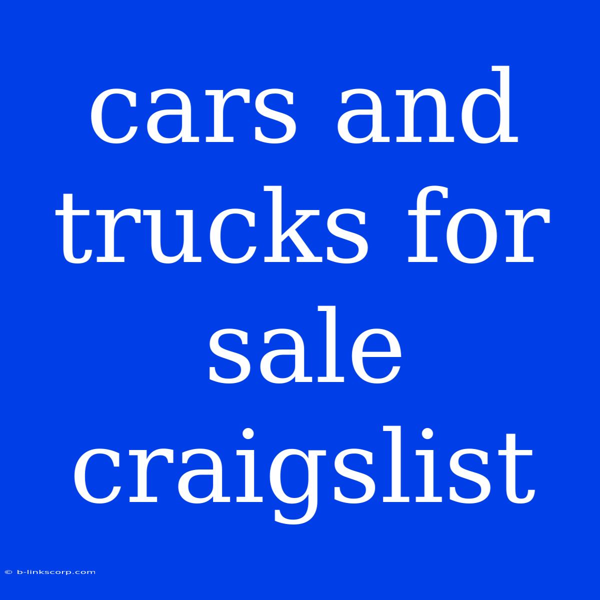 Cars And Trucks For Sale Craigslist