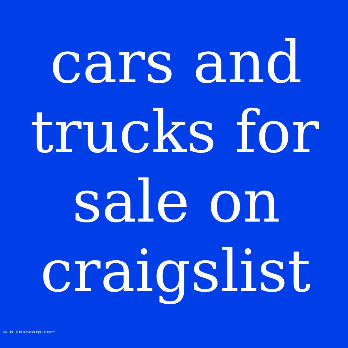 Cars And Trucks For Sale On Craigslist