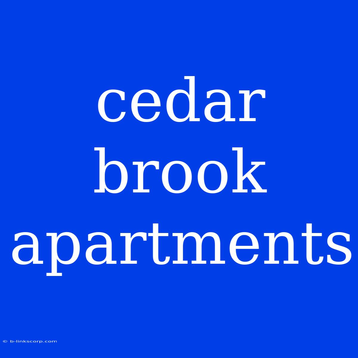 Cedar Brook Apartments