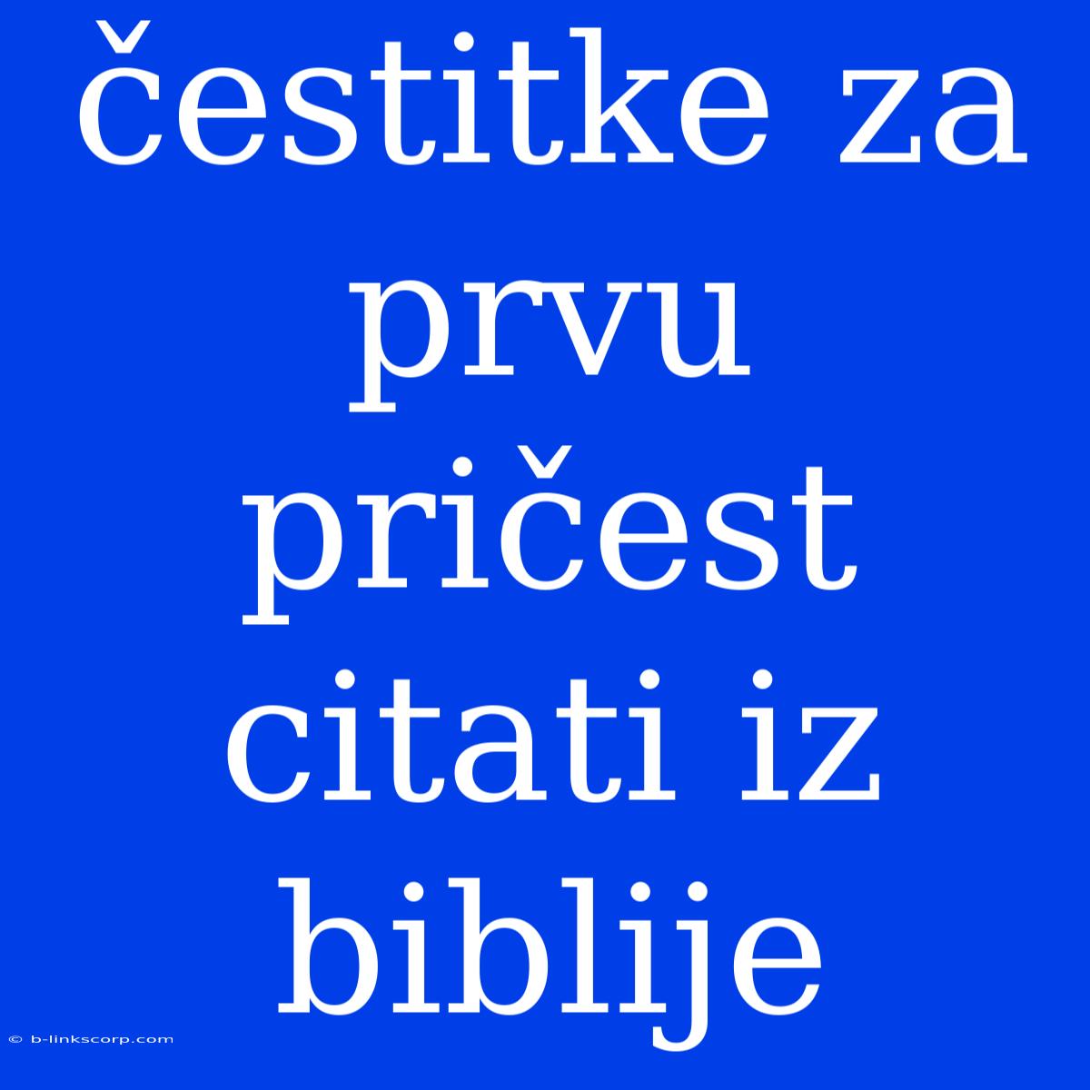 Čestitke Za Prvu Pričest Citati Iz Biblije