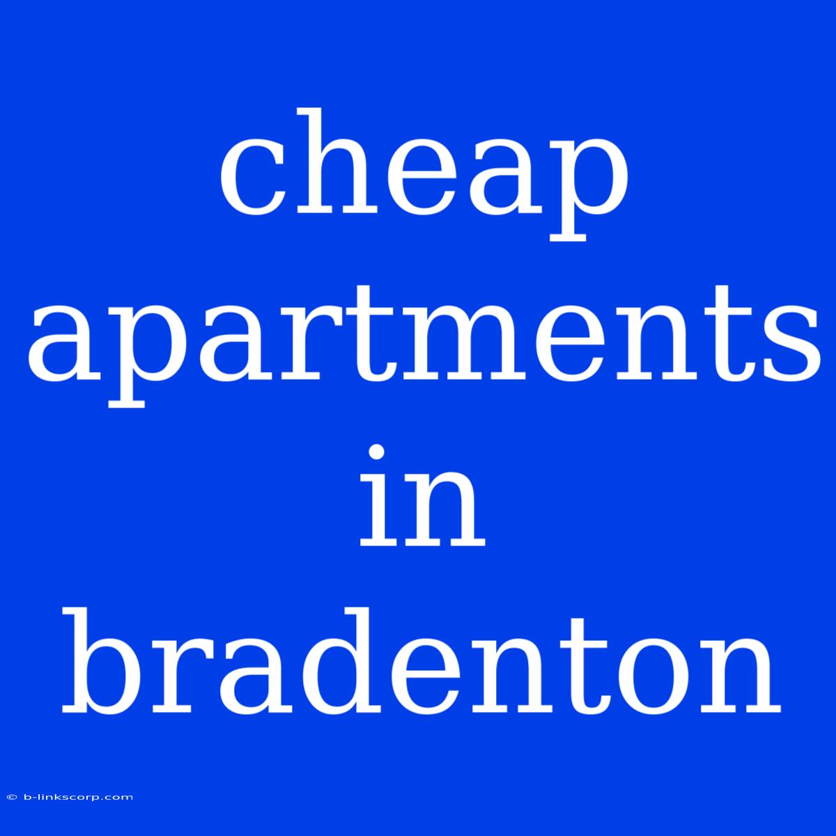 Cheap Apartments In Bradenton