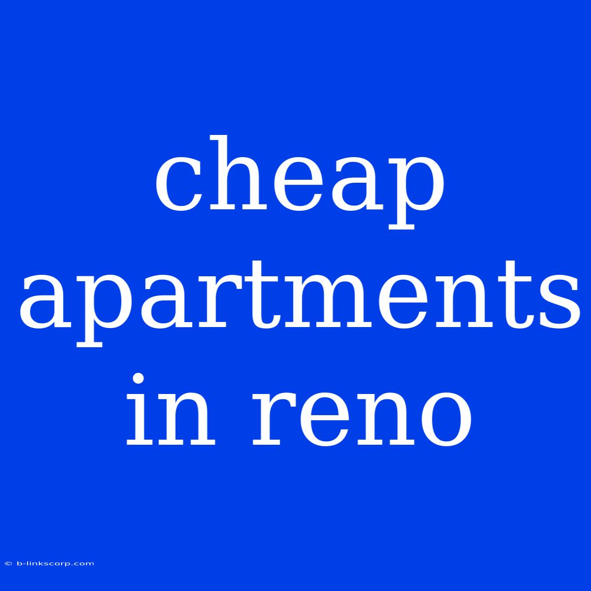 Cheap Apartments In Reno