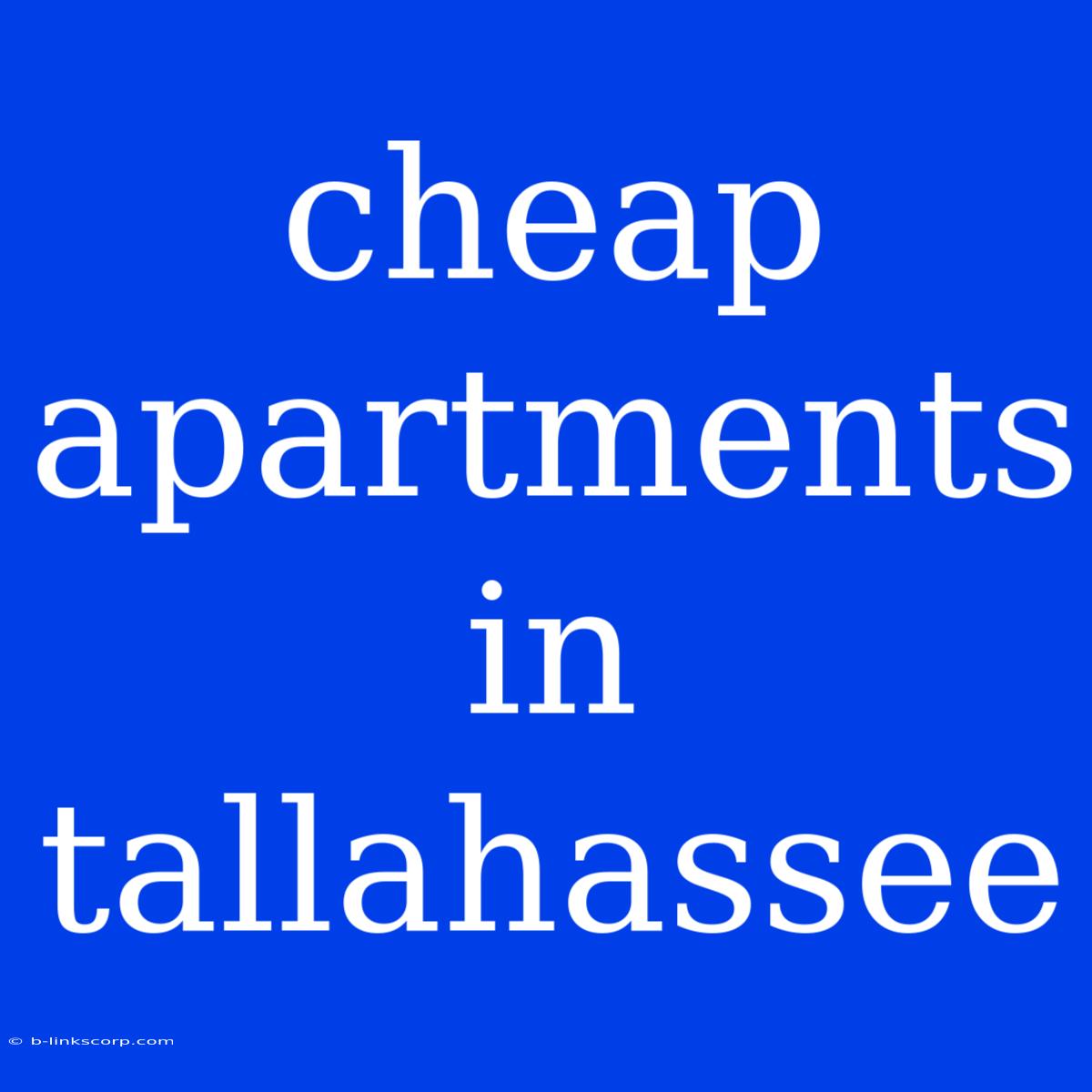 Cheap Apartments In Tallahassee