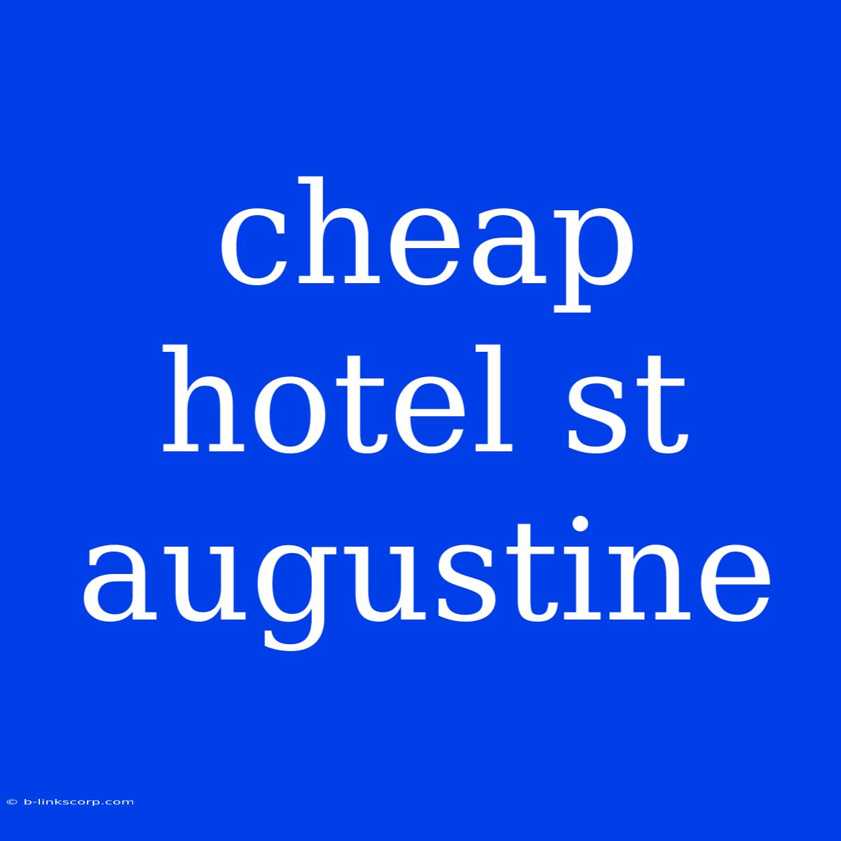 Cheap Hotel St Augustine