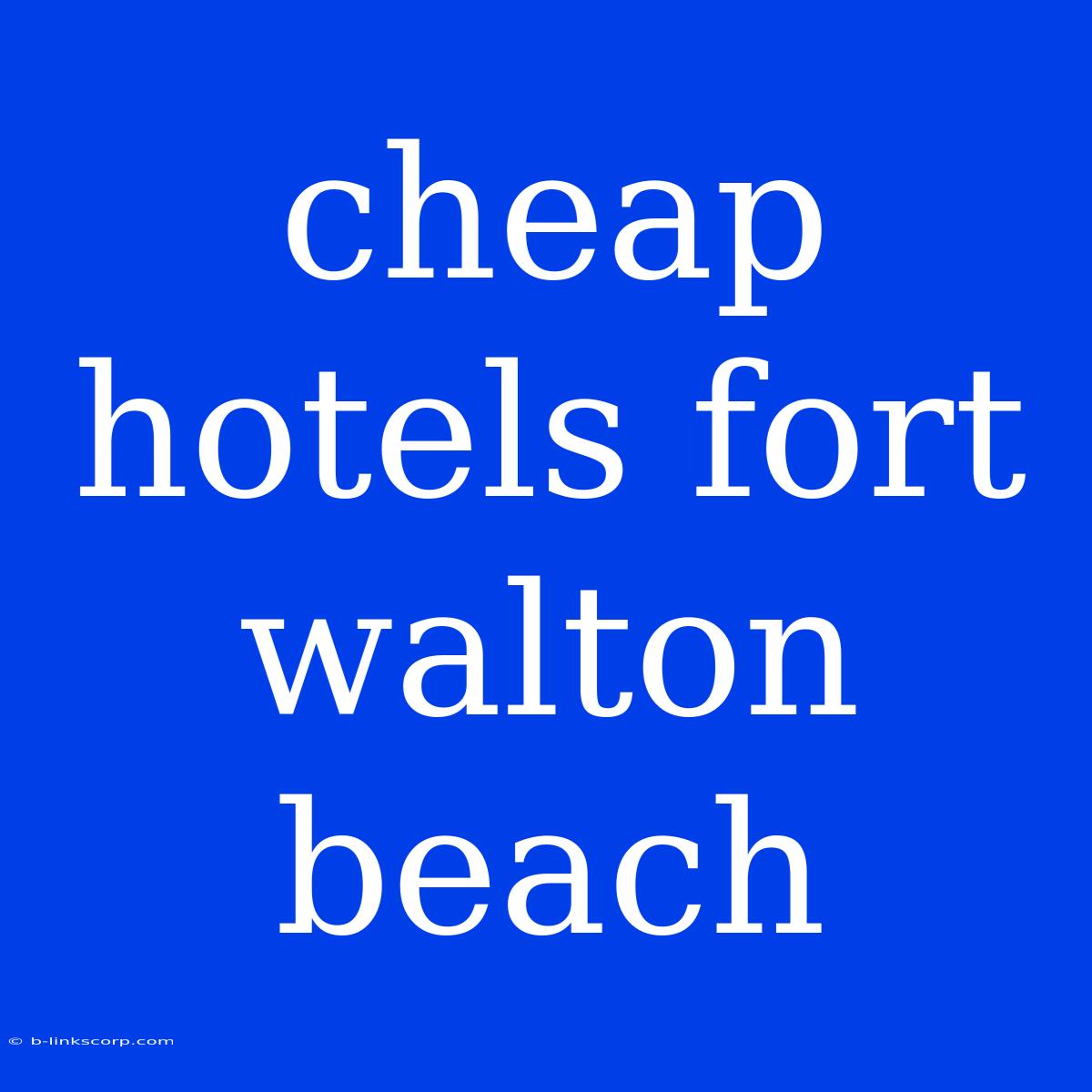 Cheap Hotels Fort Walton Beach