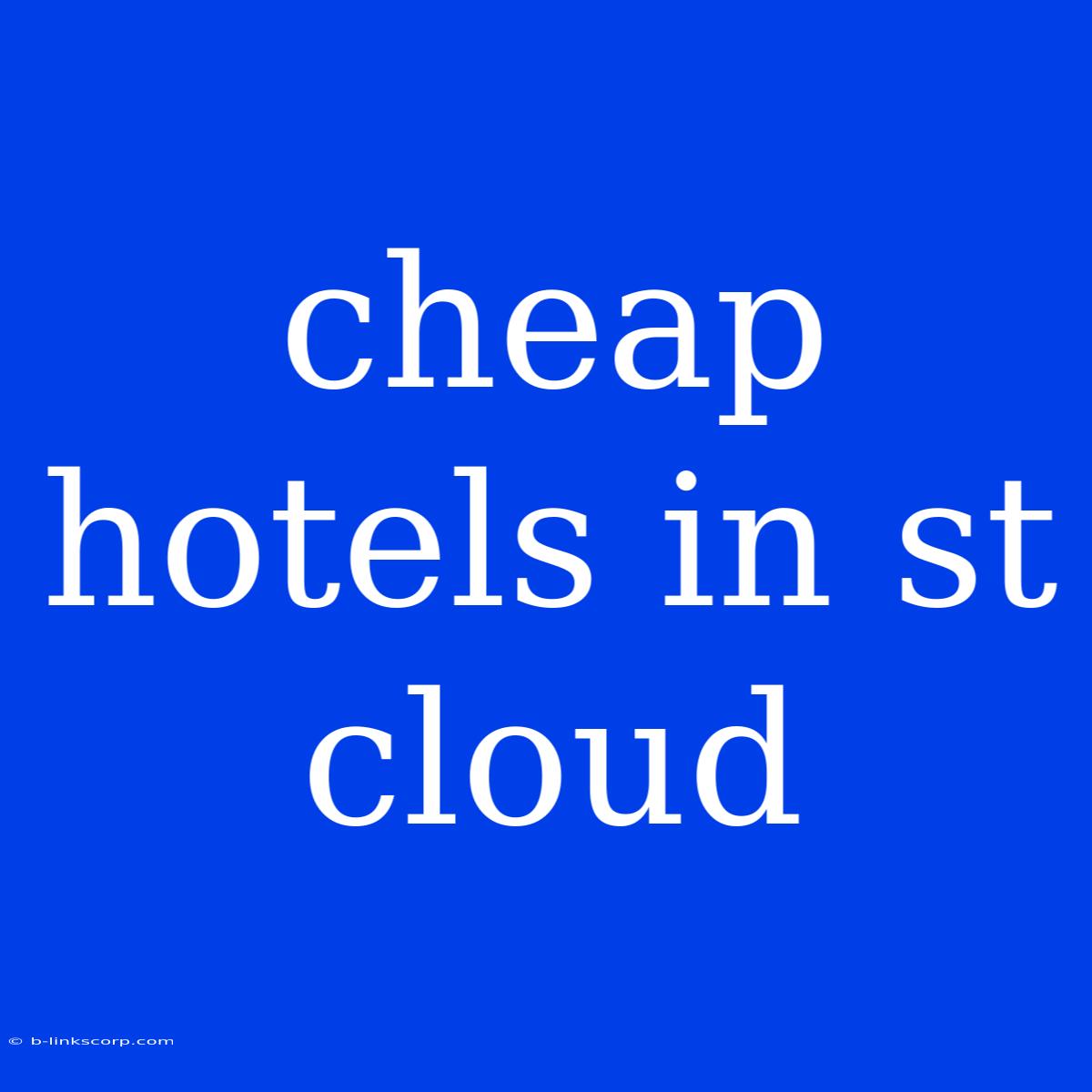 Cheap Hotels In St Cloud