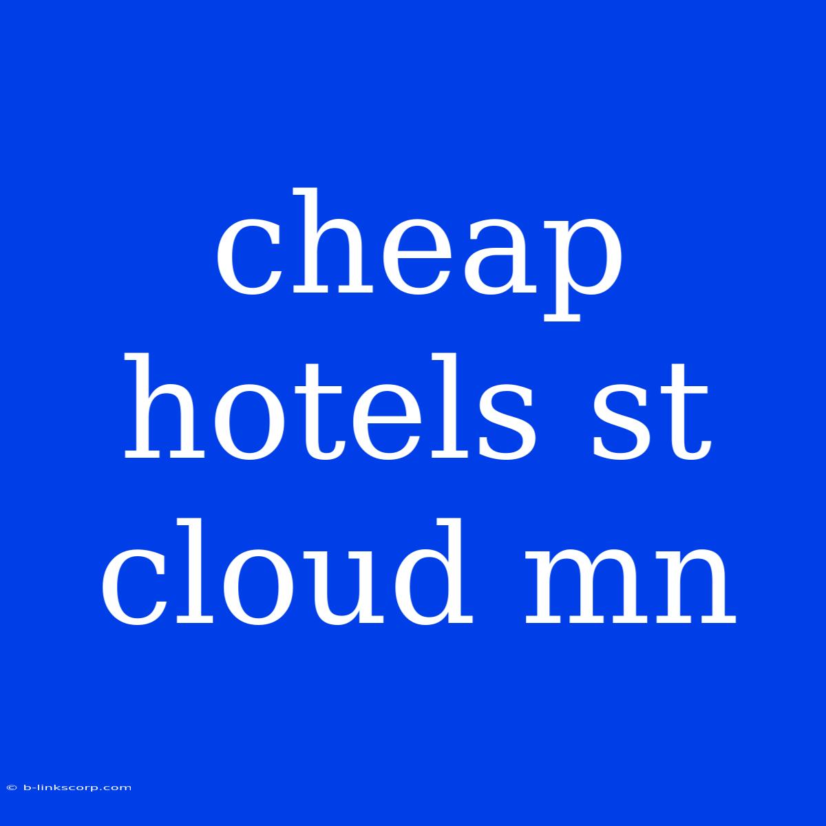 Cheap Hotels St Cloud Mn