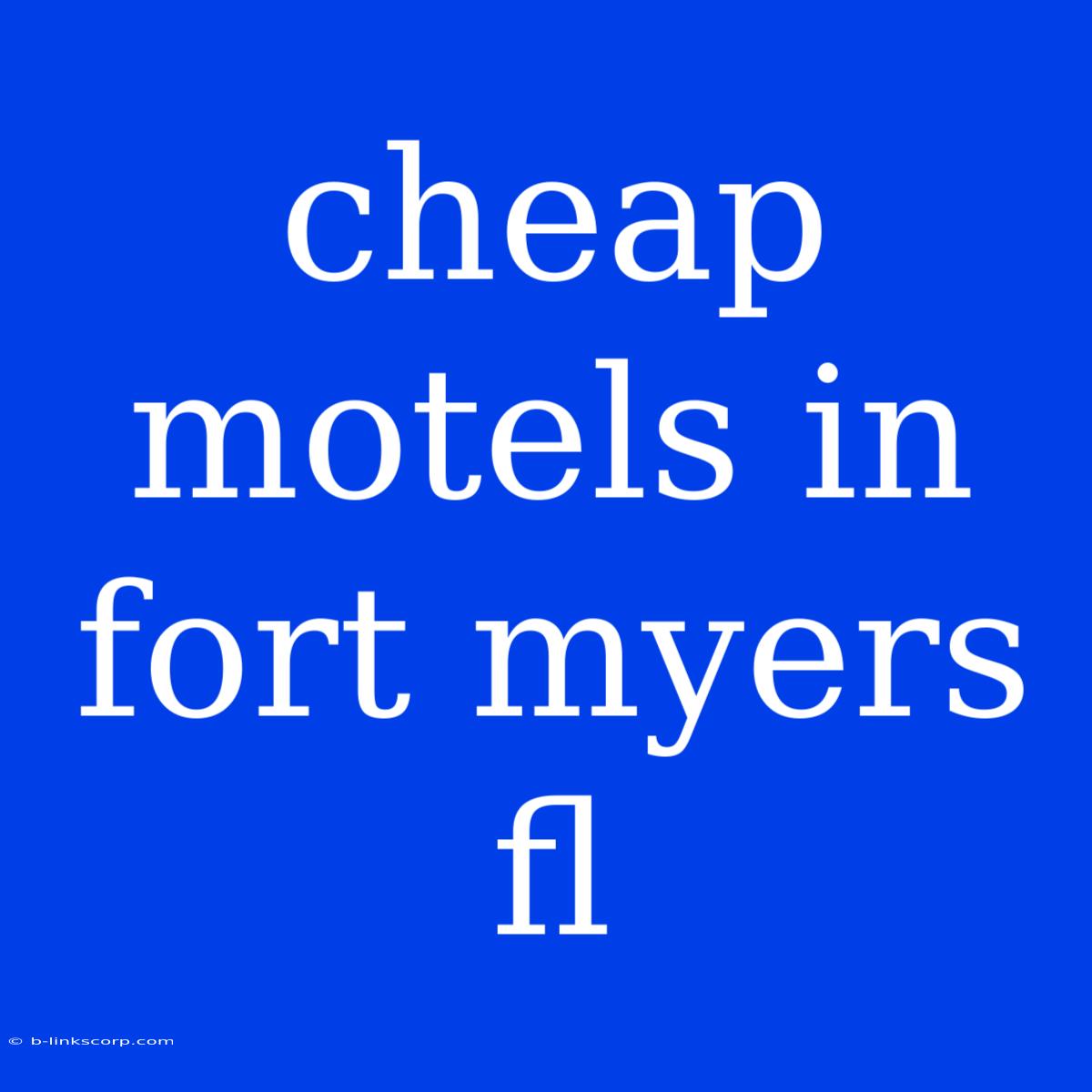 Cheap Motels In Fort Myers Fl