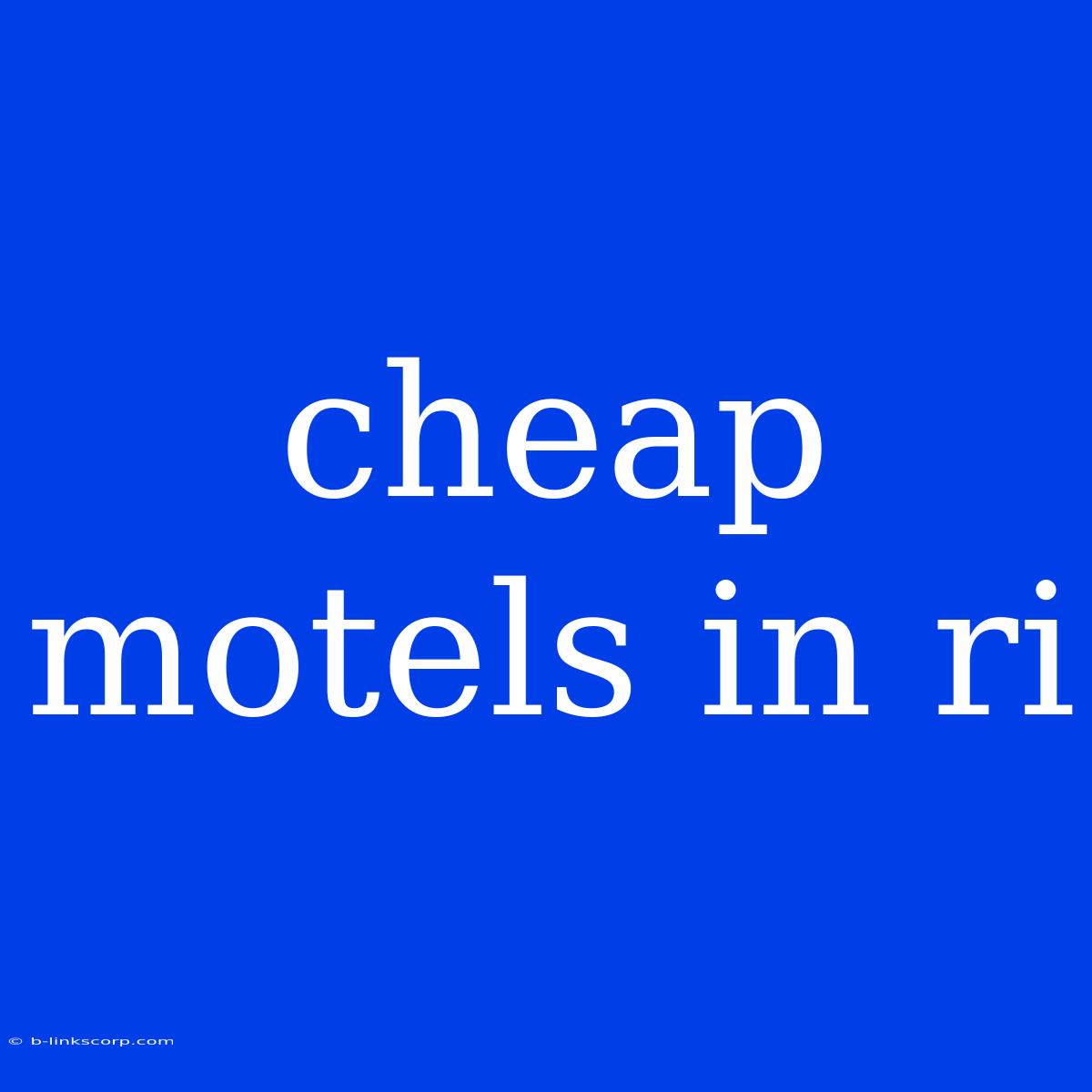 Cheap Motels In Ri