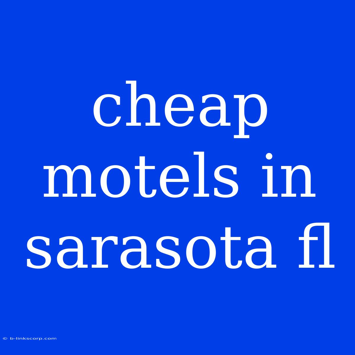 Cheap Motels In Sarasota Fl