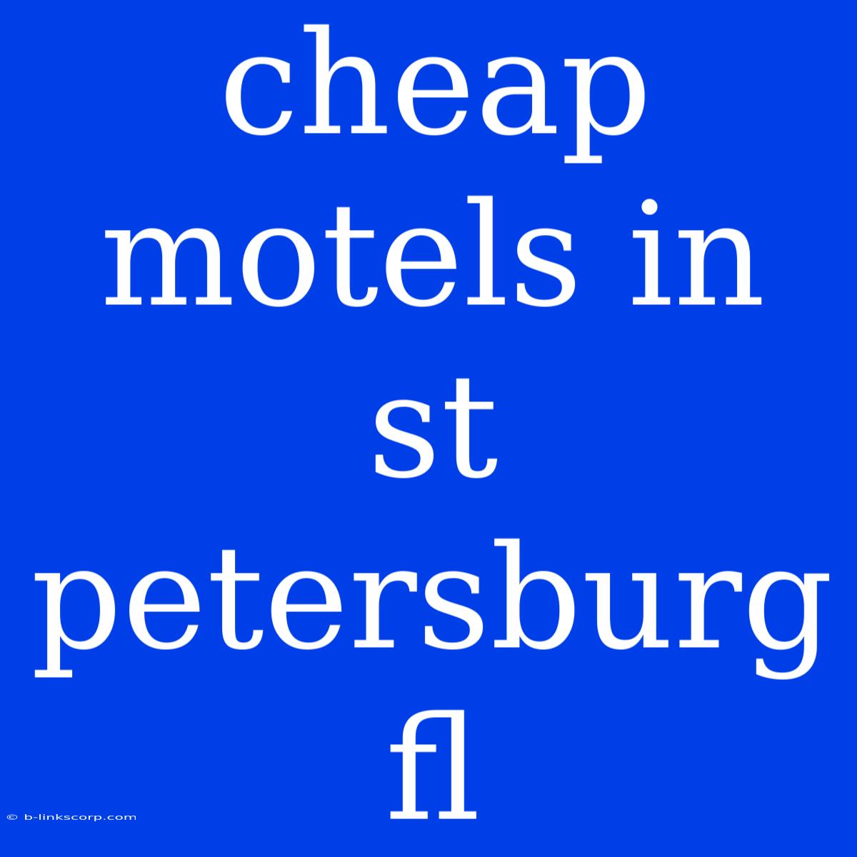 Cheap Motels In St Petersburg Fl