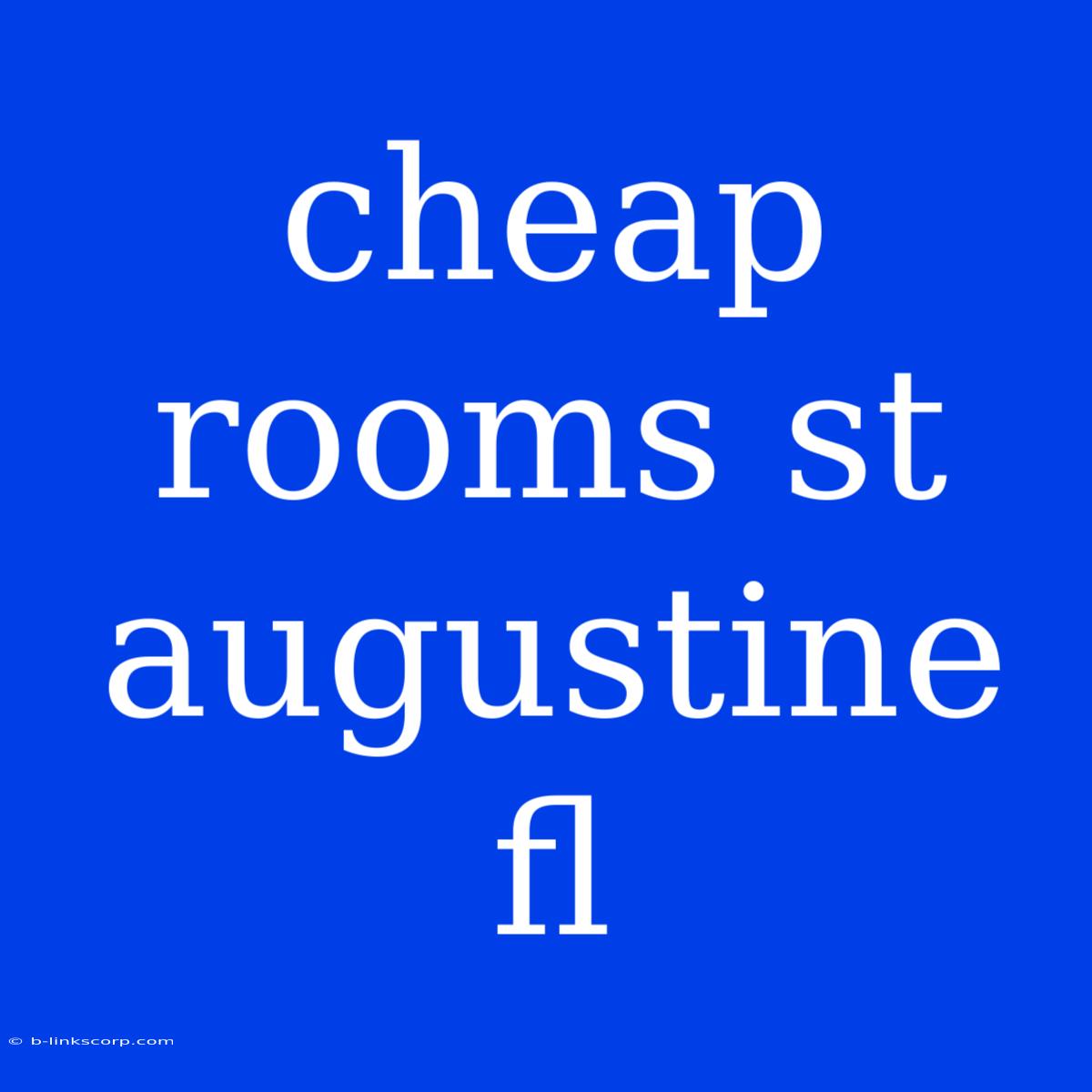 Cheap Rooms St Augustine Fl