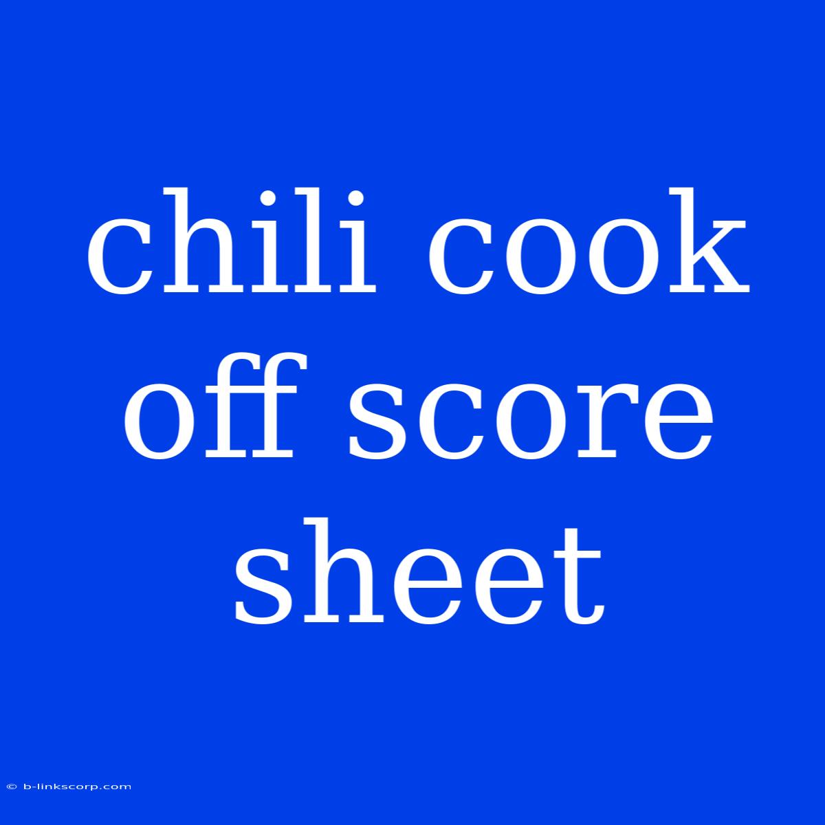 Chili Cook Off Score Sheet