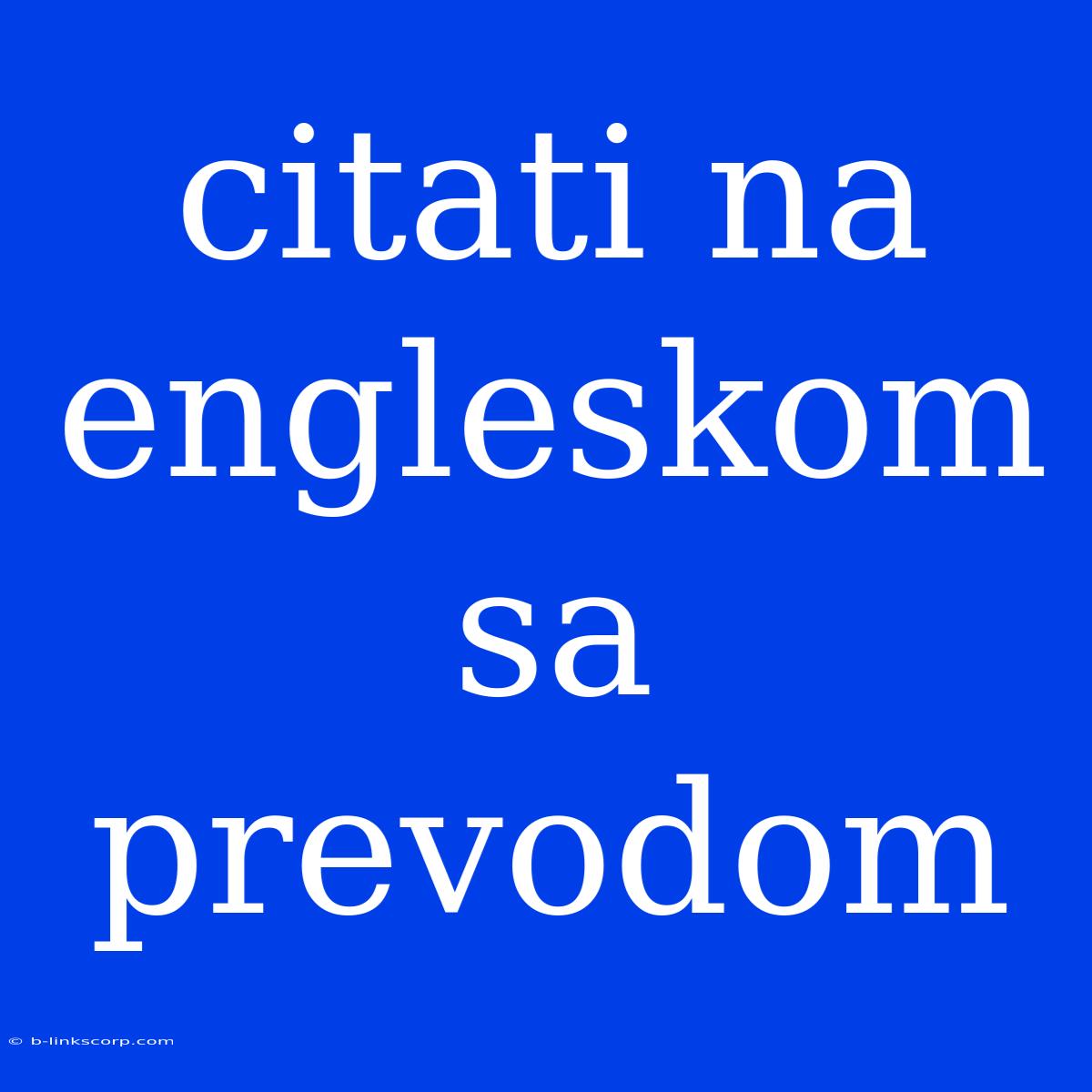 Citati Na Engleskom Sa Prevodom