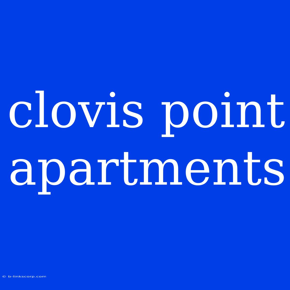 Clovis Point Apartments