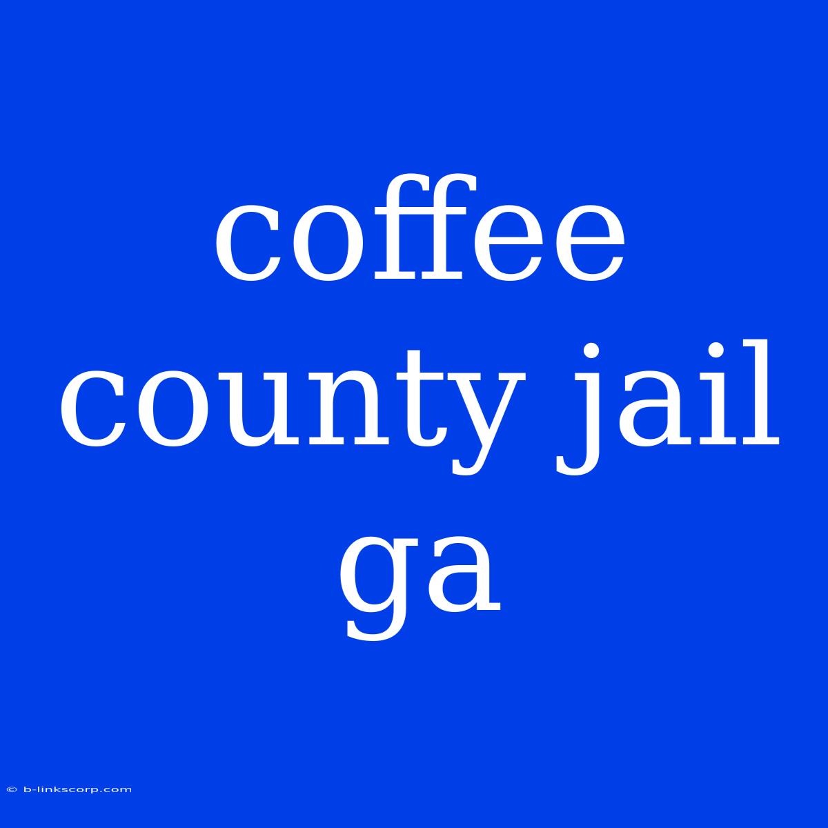 Coffee County Jail Ga