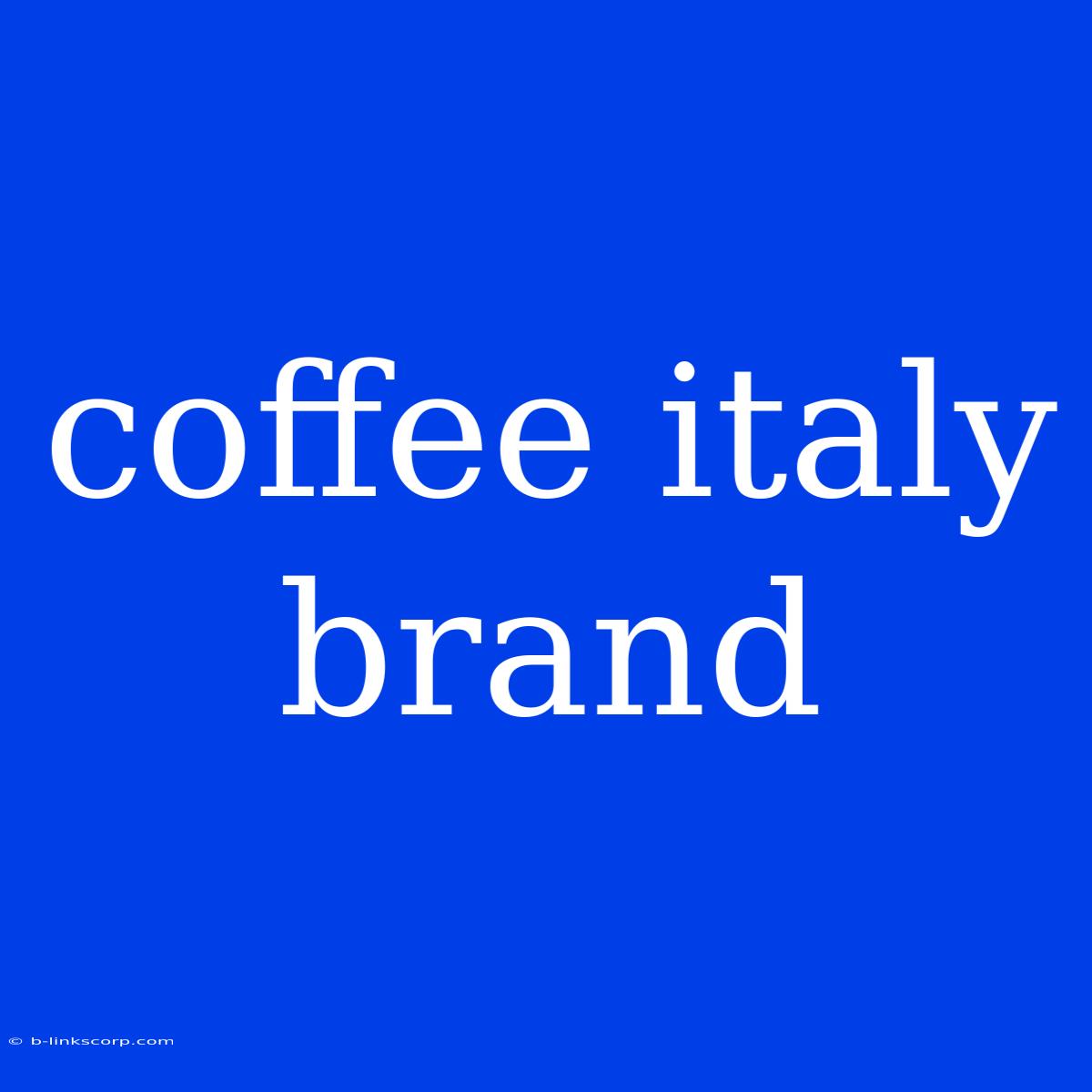 Coffee Italy Brand