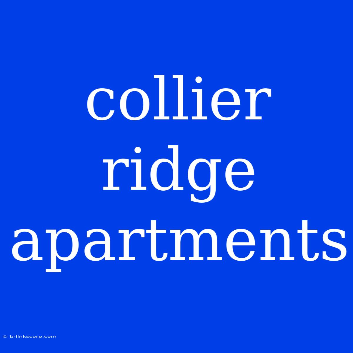 Collier Ridge Apartments