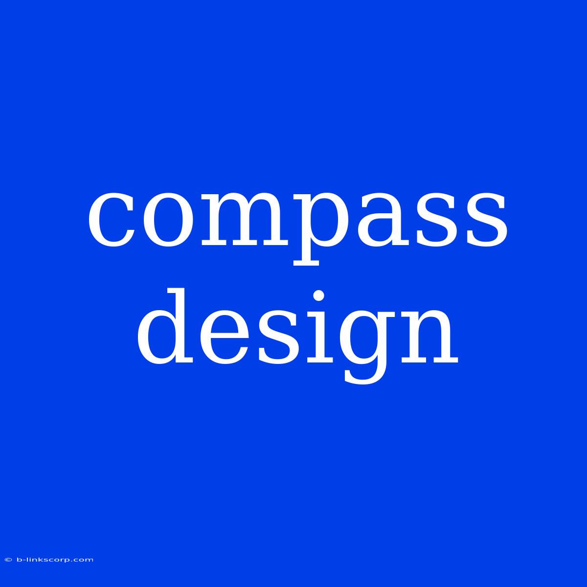 Compass Design