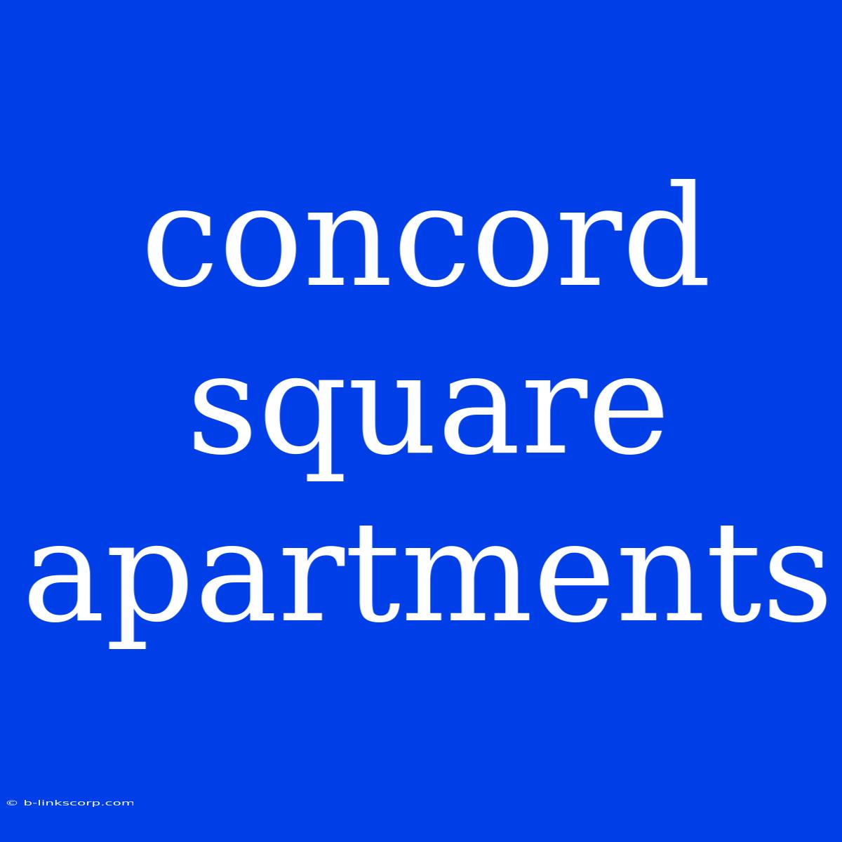 Concord Square Apartments