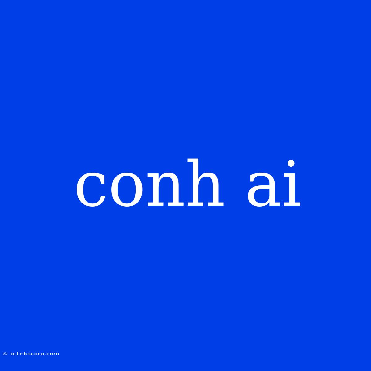 Conh Ai