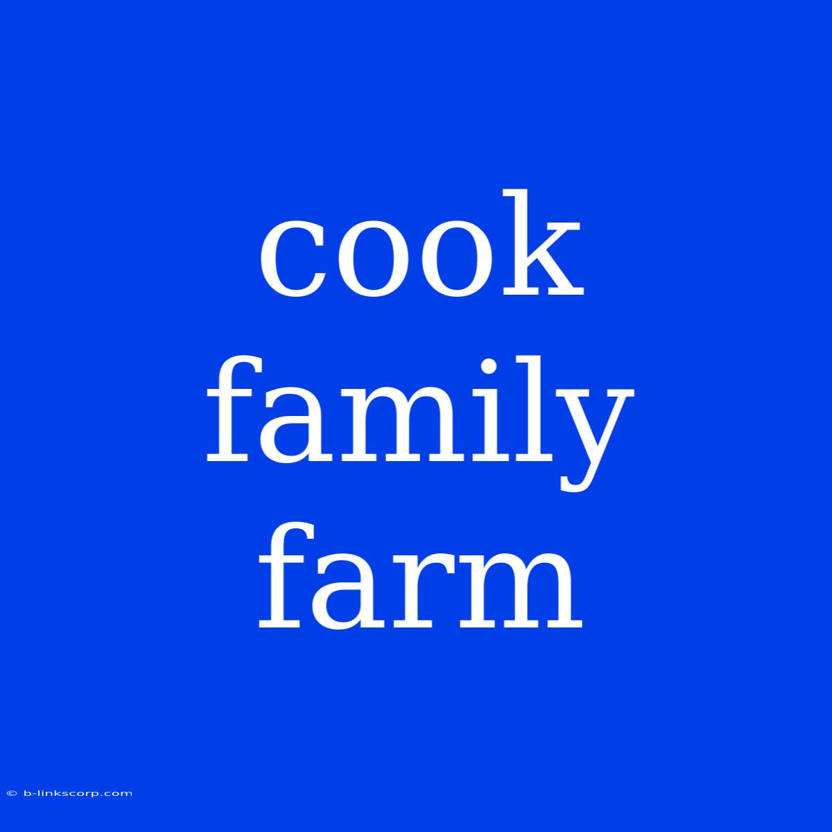 Cook Family Farm