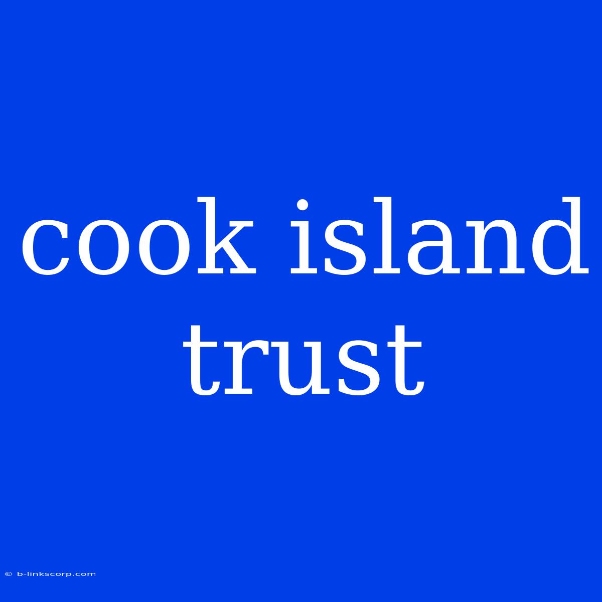 Cook Island Trust