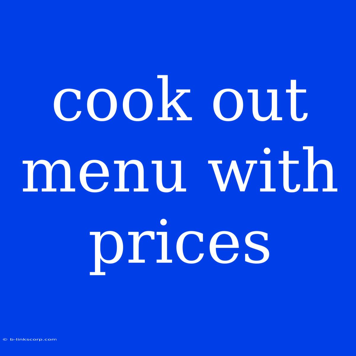 Cook Out Menu With Prices