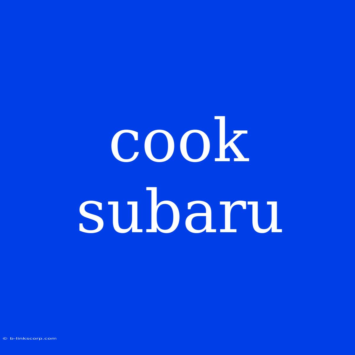 Cook Subaru