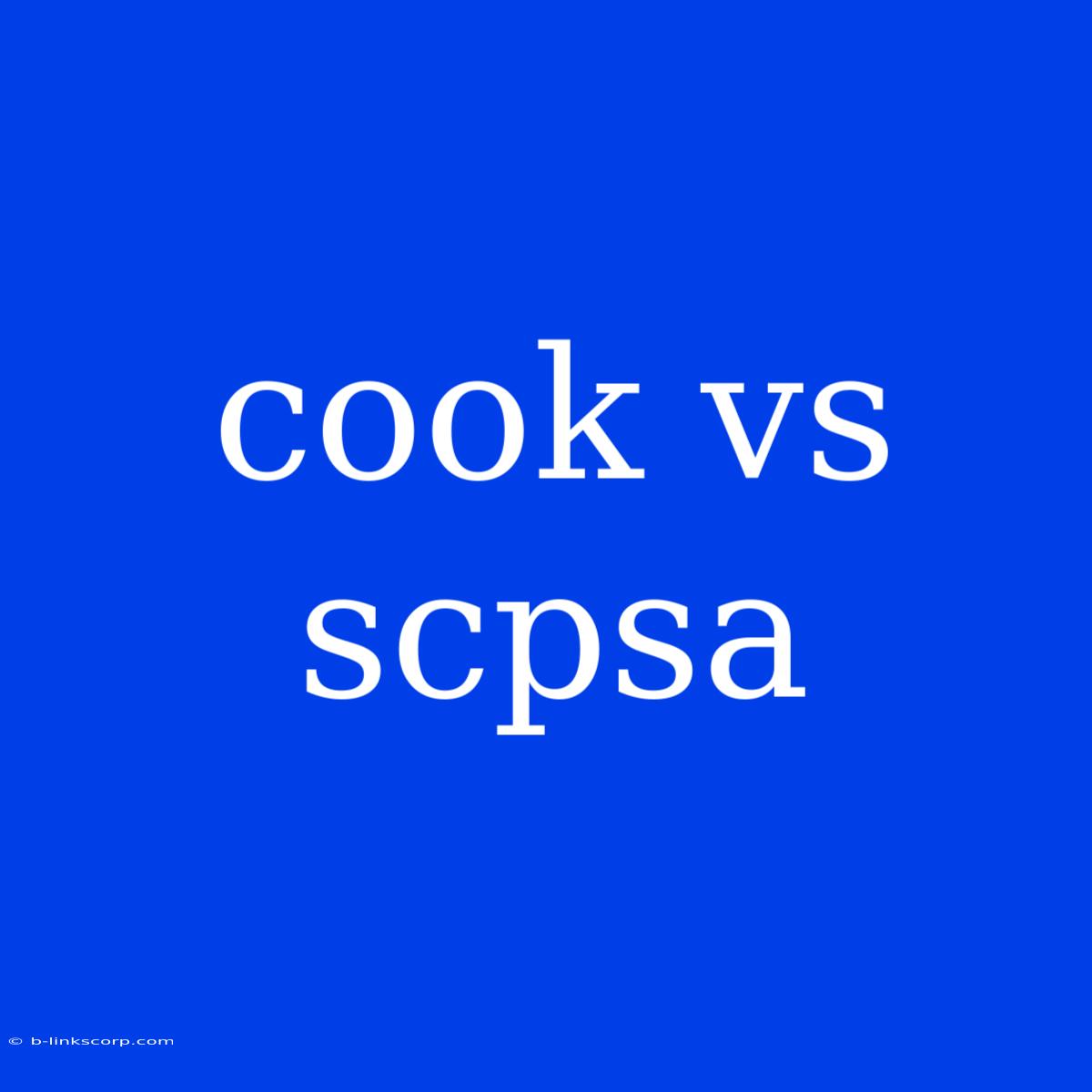 Cook Vs Scpsa