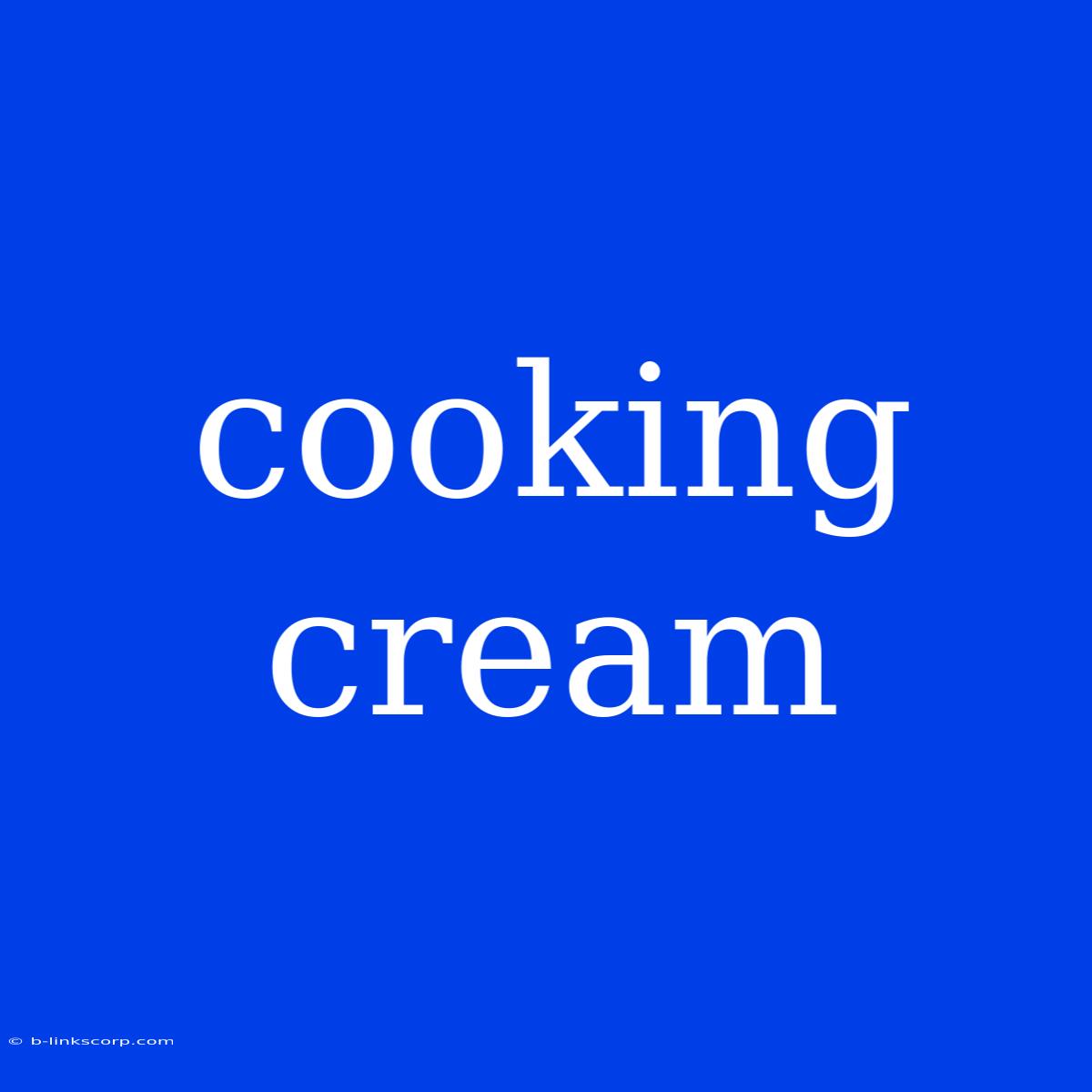 Cooking Cream