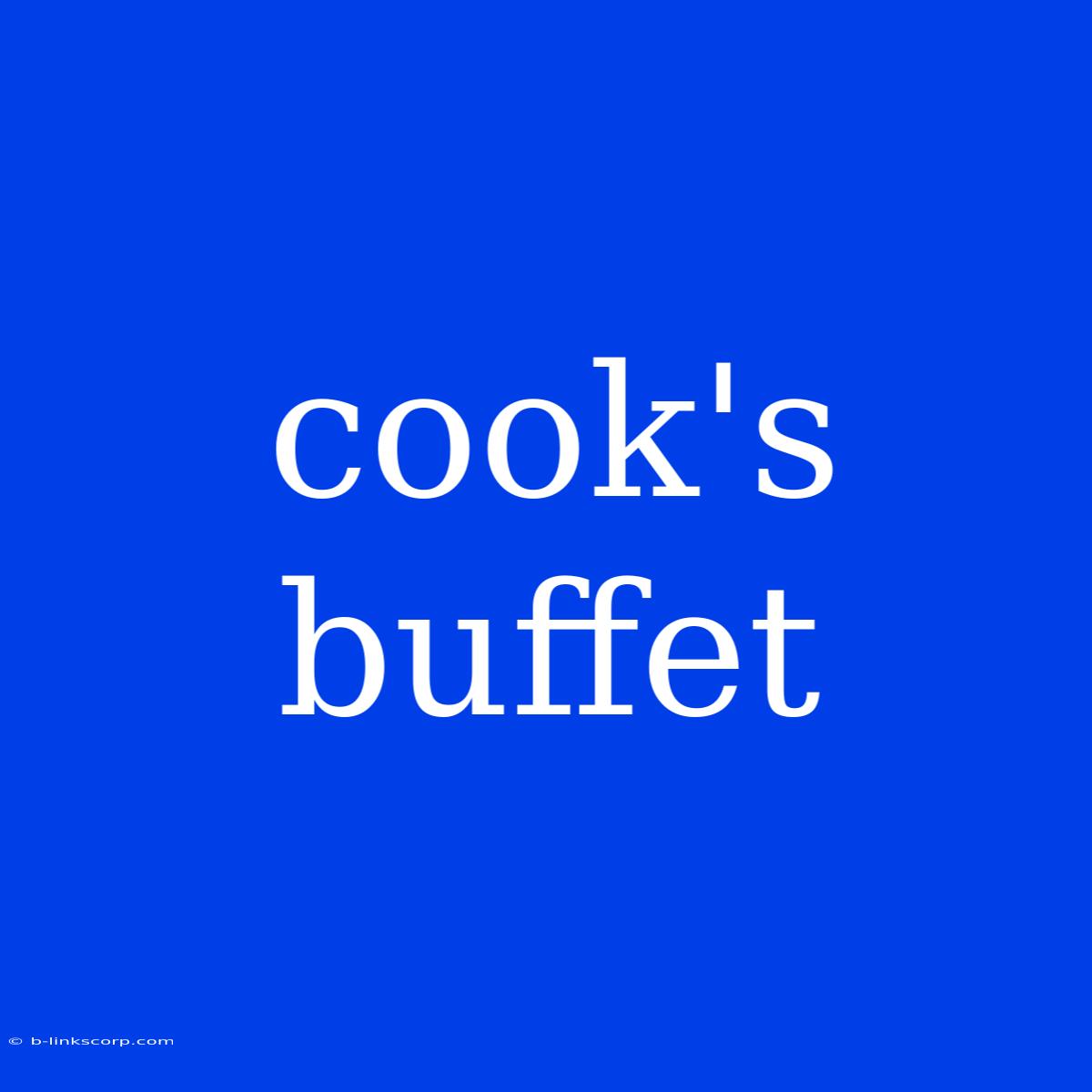 Cook's Buffet