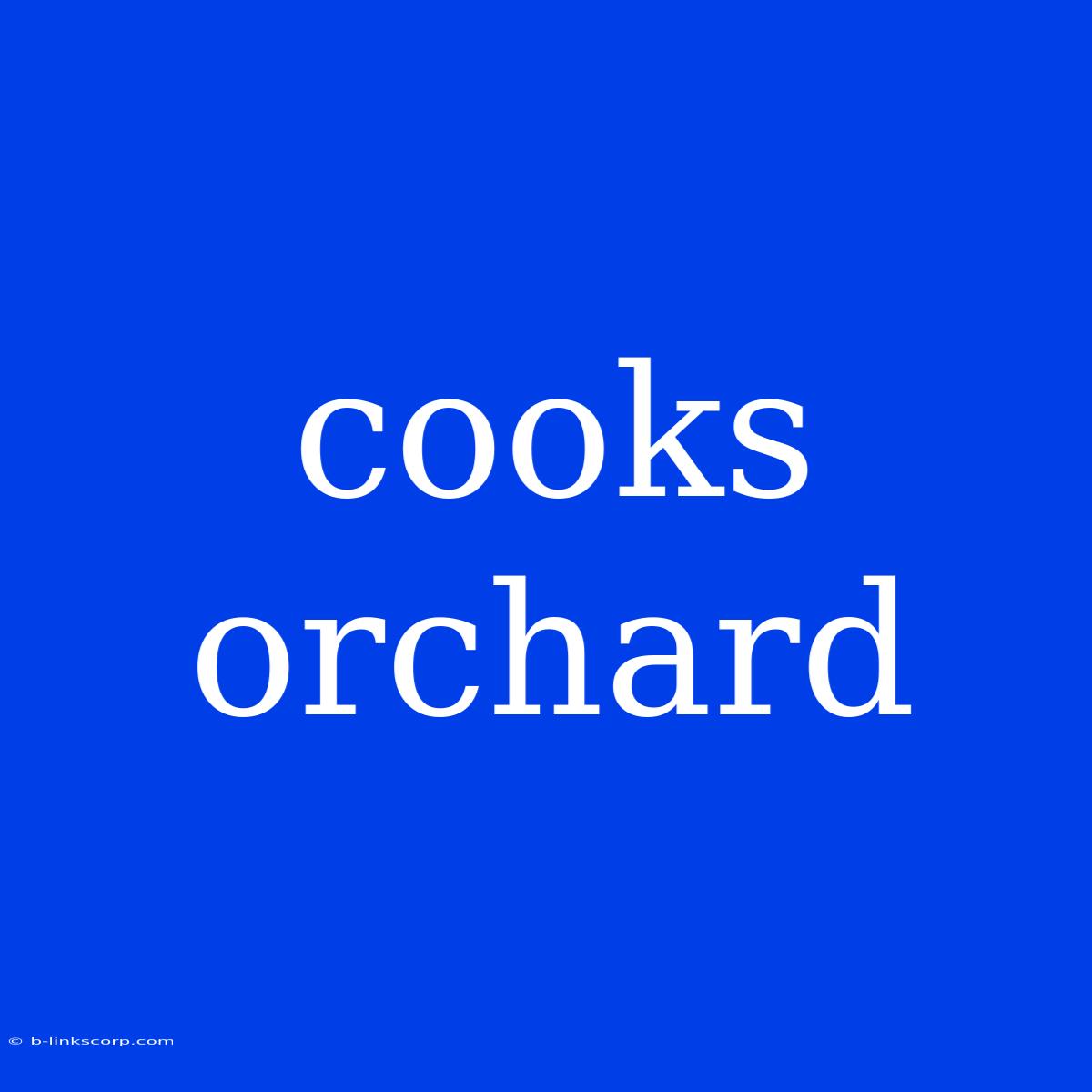 Cooks Orchard