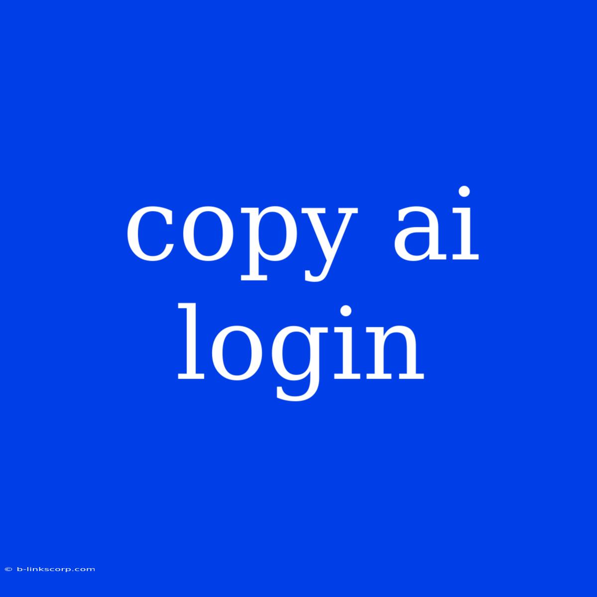 Copy Ai Login