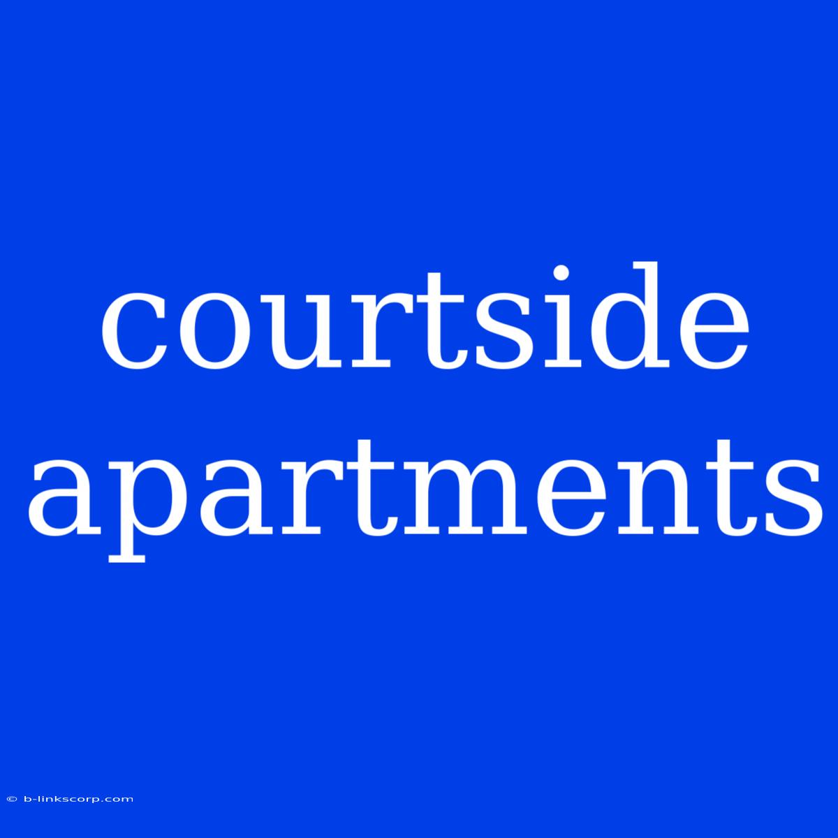 Courtside Apartments