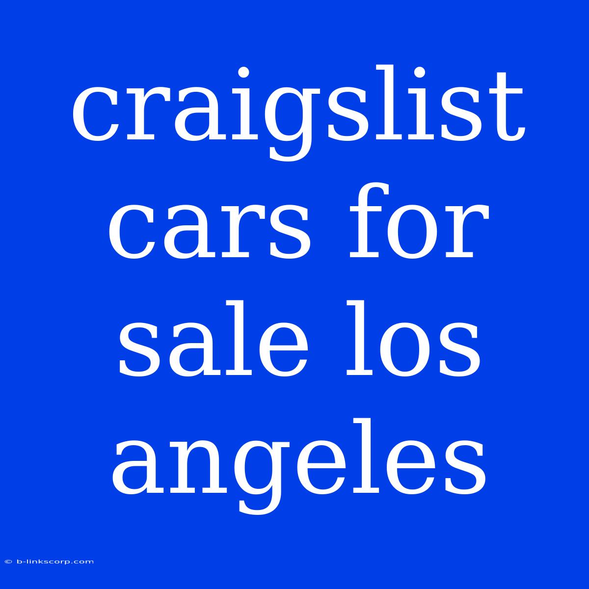 Craigslist Cars For Sale Los Angeles